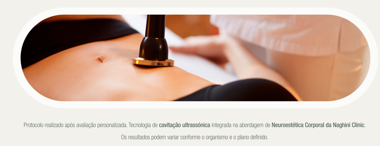 Procedimento de Cavitação Ultrassónica — Naghini Clinic Guimarães