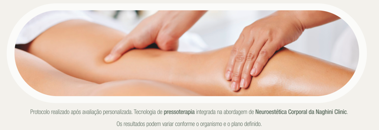 Drenagem & Recuperação Corporal — Procedimento na Naghini Clinic Guimarães